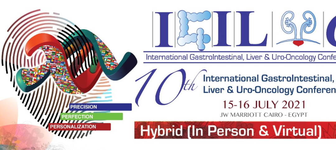 10th IGILUC (International gastrointestinal, liver and Uro- oncology conference) edition, Cairo, Egypt